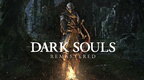 DARK SOULS: REMASTERED .